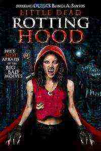 Little Dead Rotting Hood (2016)