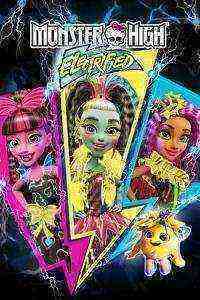 Monster High: Electrified (2017)