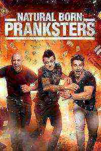 Natural Born Pranksters (2016)