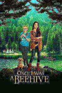 Once I Was a Beehive (2015)