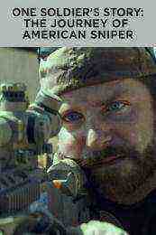 One Soldier's Story: The Journey of American Sniper (2015)