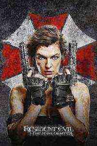 Resident Evil: The Final Chapter (2017)