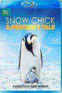 Snow Chick: A Penguin's Tale (2015)
