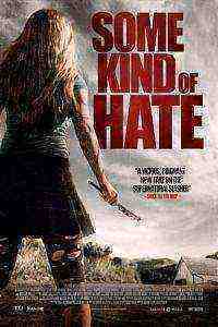 Some Kind of Hate (2015)