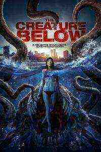 The Creature Below (2017)