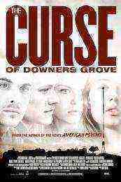 The Curse of Downers Grove (2015)