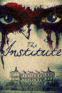 The Institute (2017)