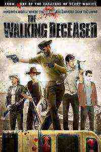 The Walking Deceased (2015)