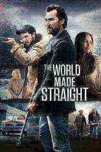 The World Made Straight (2015)
