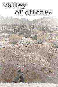 Valley of Ditches (2017)