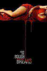 When the Bough Breaks (2016)