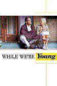 While We're Young (2015)