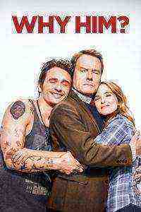 Why Him? (2016)