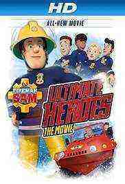 Fireman Sam Ultimate Heroes The Movie (2014)