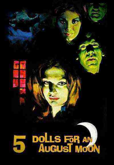 Five Dolls for an August Moon (1970)