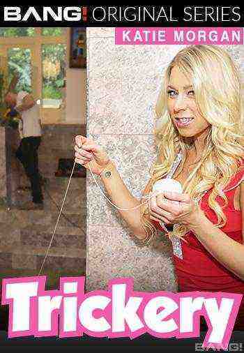 [18+] Trickery: Katie Morgan