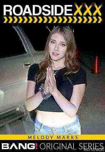 [18+] Roadside Xxx: Melody Marks