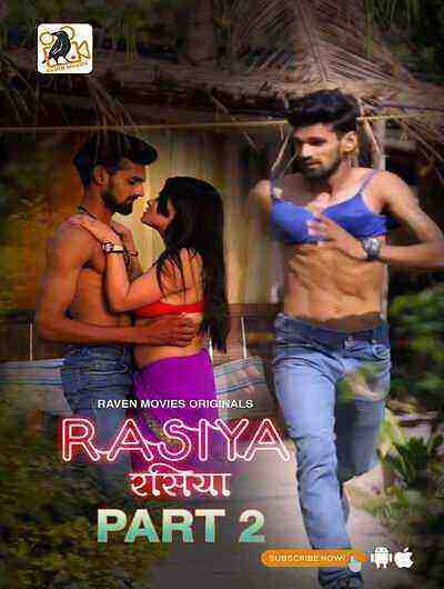 Rasiya Part 2 (2023) Season 2 Episode 2 RavenMovies (2023)