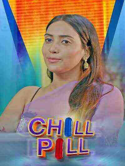 Chill Pill Part 3 (2023) Kooku Originals (2023)