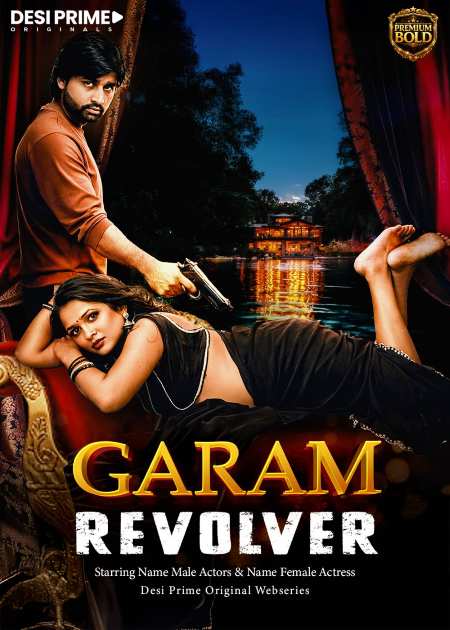 Garam Reolver (2026) Desiprime Originals (2026)