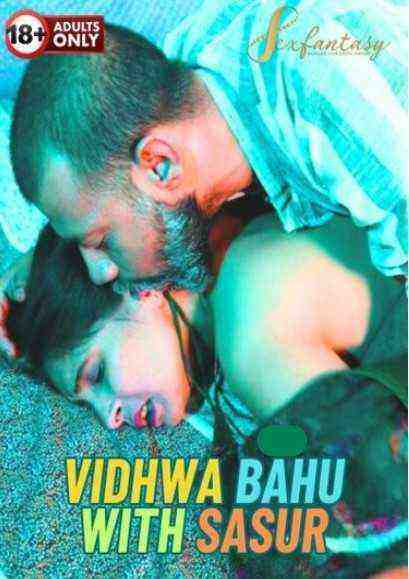 Vidhwa Bahu With Sasur (2024) SexFantasy (2024)