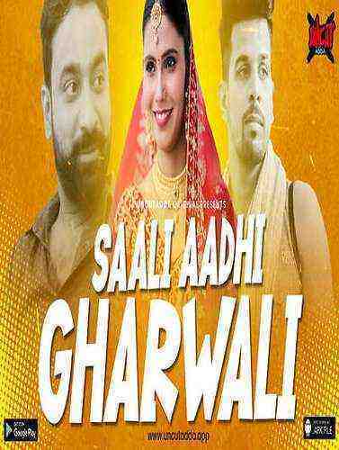 Saali Aadhi Gharwali (2023) Season 1 Episode 1 Uncutadda (2023)