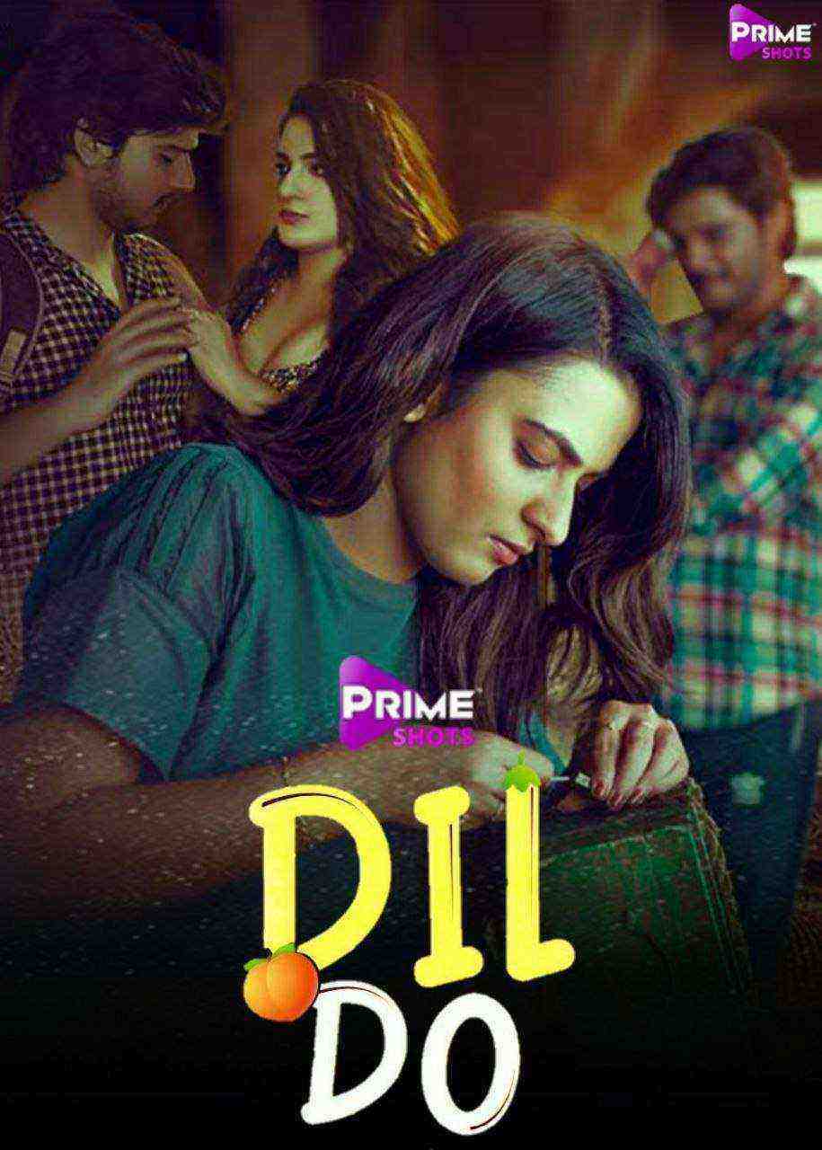 Dil Do (2022) Season 1 Episode 1 PrimeShots Originals (2022)