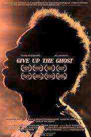 Give Up the Ghost (2021)