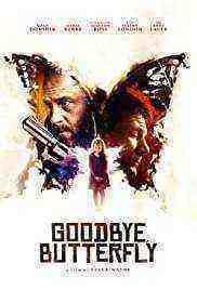 GoodBye, Butterfly (2021)