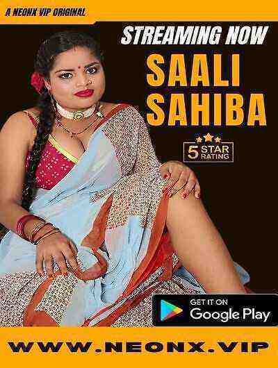 Saali Sahiba UNCUT (2023) NeonX Originals (2023)