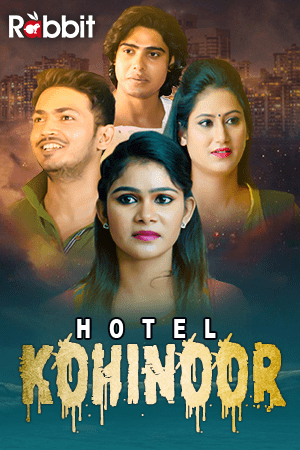 Hotel Kohinoor (2022) Season 1 RabbitMovies Original (2022)