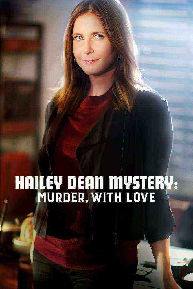 Hailey Dean Mystery Murder With Love (2016)