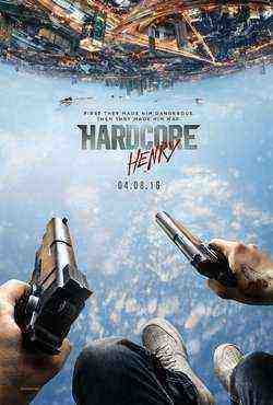 Hardcore Henry (2016)