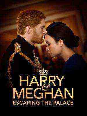 Harry & Meghan: Escaping the Palace (2021)