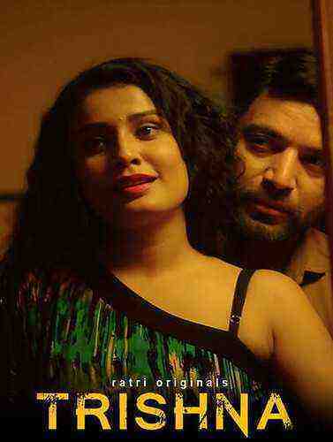 Trishna (2023) Season 1 Part 1 Episode 1 - 3 Ratri Originals (2023)