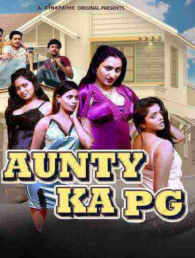 Aunty Ka PG (2023) Season 1 Episode 1 (Cineprime Originals) (2023)