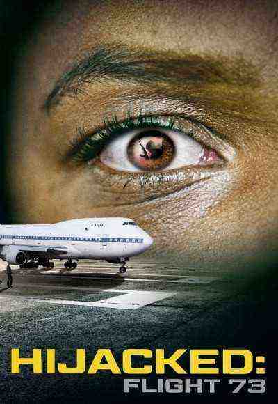 Hijacked: Flight 73 (2023)
