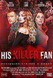 His Killer Fan (2021)