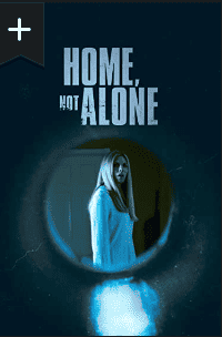 Home, Not Alone (2023)