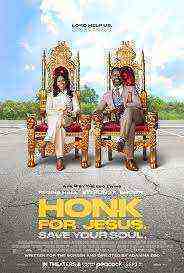 Honk for Jesus. Save Your Soul. (2022)