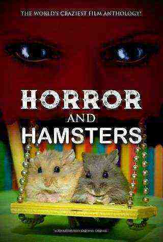 Horror and Hamsters (2018)