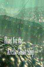 Hunt for the Arctic Ghost Ship (2015)