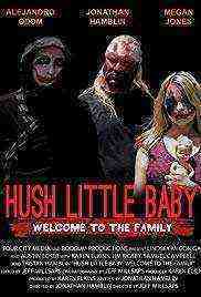 Hush Little Baby Welcome To The Family (2019)