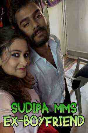 Sudipa MMS Ex Boyfriend (2022) BindasTimes Originals (2022)