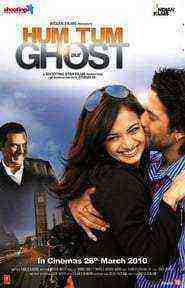 Hum Tum Aur Ghost (2010)