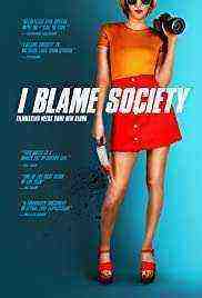 I Blame Society (2020)