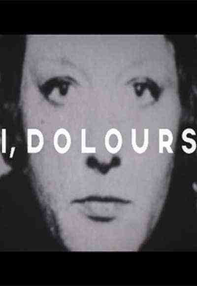 I, Dolours (2018)