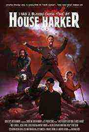 I Had a Bloody Good Time at House Harker (2016)