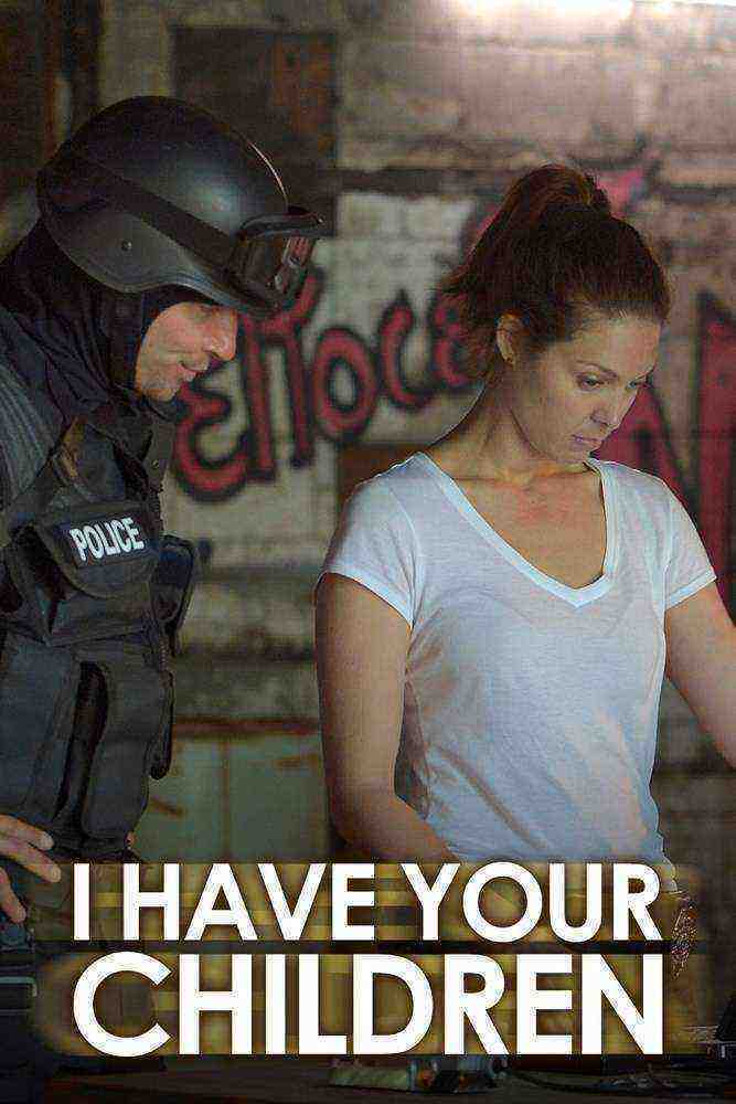 I Have Your Children (2016)