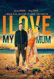 I Love My Mum (2019) 